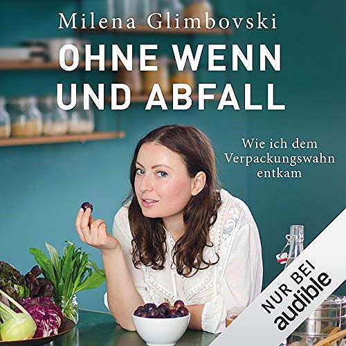 Ohne-wenn-und-Abfall